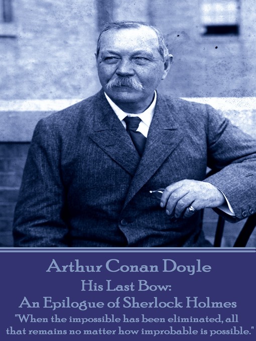 Title details for His Last Bow by Arthur Conan Doyle - Available